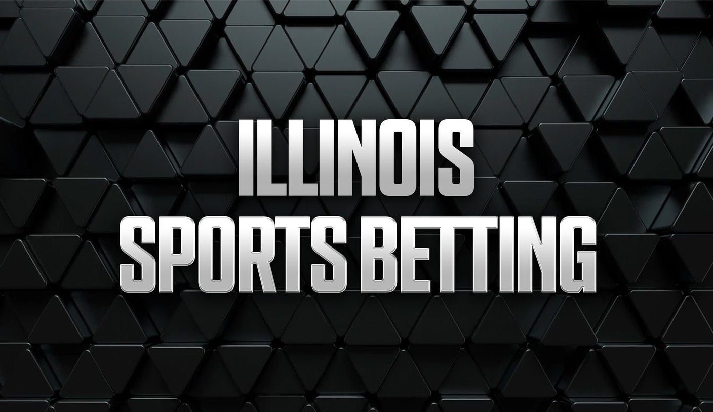 Illinois Sports Betting: Best IL Sportsbook Promos & Apps