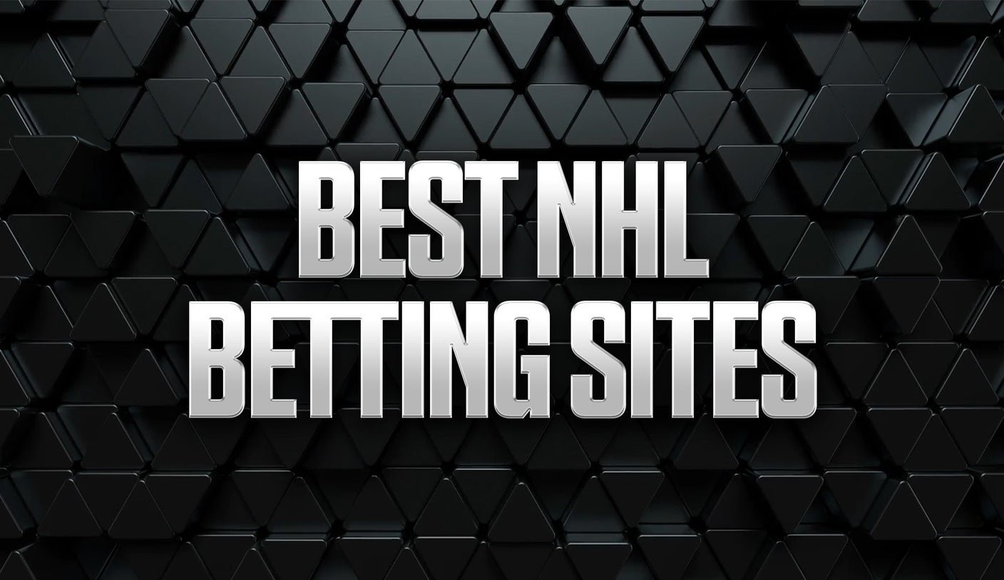 Best NHL Betting Sites & Hockey Sportsbook Promos 2026