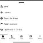 LinkedIn is crowdsourcing its fight against AI slop