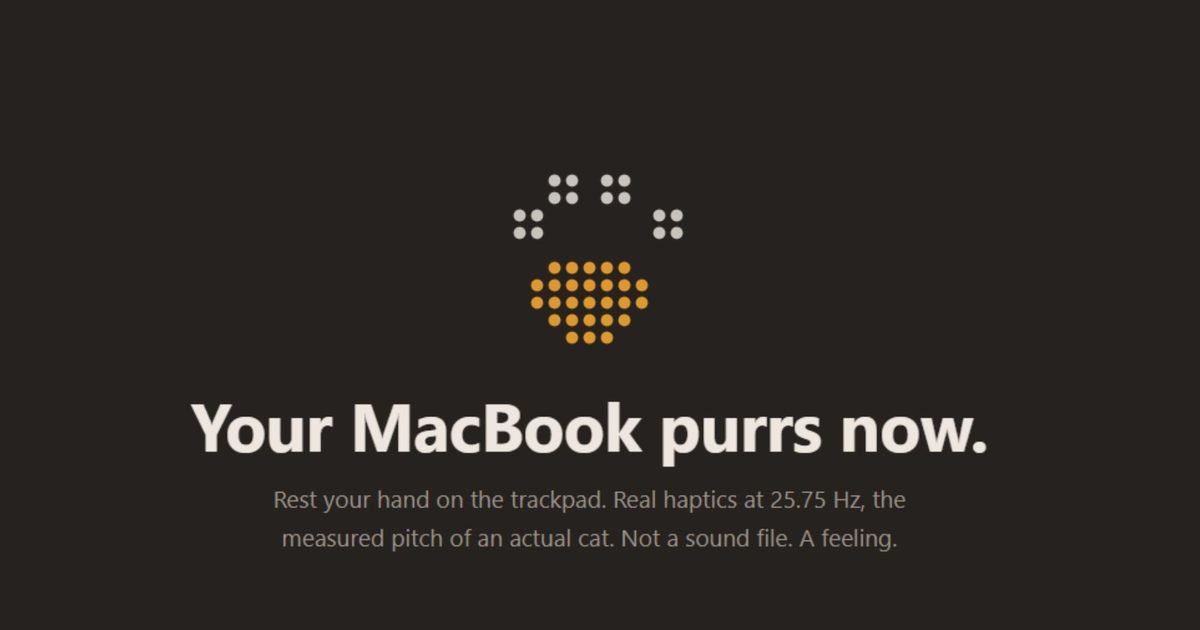 Your MacBook trackpad can now purr like a cat, and it’s surprisingly convincing