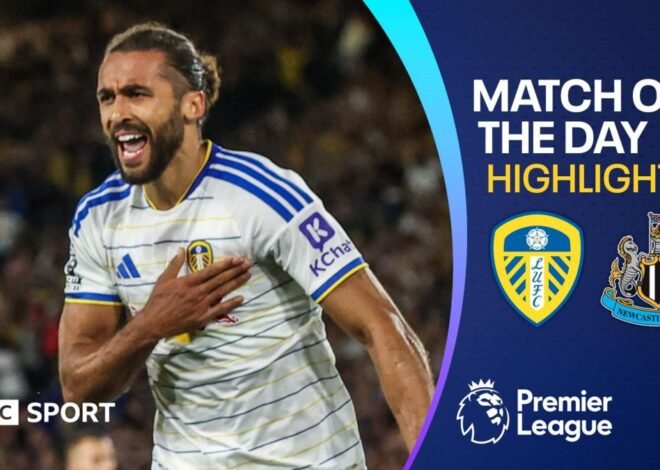 Highlights – Premier League – Leeds United 4-1 Newcastle United
