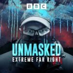 Unmasked: Extreme Far Right – 7. Consequences